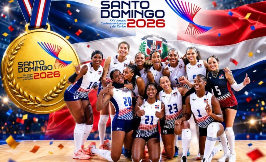 ¡Campeonas! Las Reinas del Caribe conquistan el oro en Santo Domingo 2026
